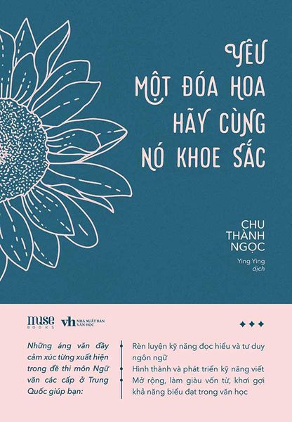 Yêu Một Đóa Hoa Hãy Cùng Nó Khoe Sắc