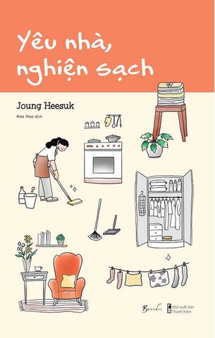 Yêu Nhà, Nghiện Sạch