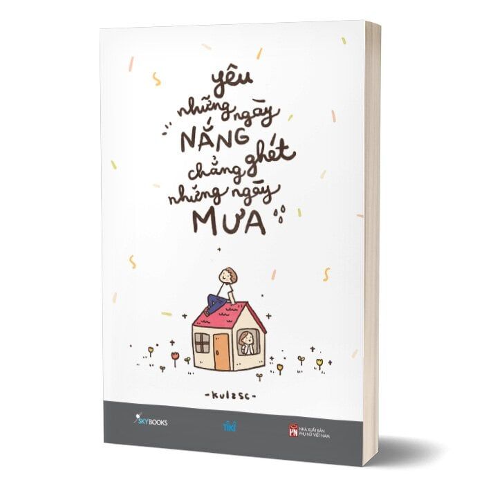 Yêu Những Ngày Nắng, Chẳng Ghét Những Ngày Mưa