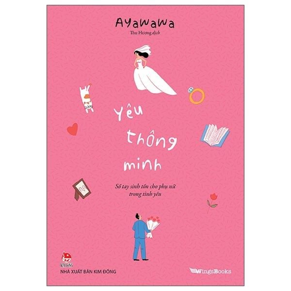 Yêu Thông Minh - Sổ Tay Sinh Tồn Cho Phụ Nữ Trong Tình Yêu