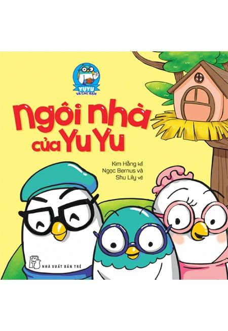 Yu Yu Và Các Bạn - Ngôi Nhà Của Yu Yu