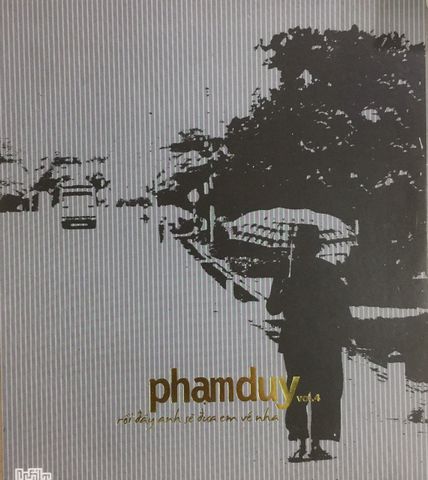 Album Vol 4: Phạm Duy - Rồi đây anh sẽ đưa em về nhà (CD + Sách nhạc)