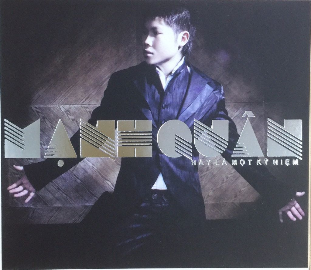 CD Album Mạnh Quân - Hãy là một kỷ niệm