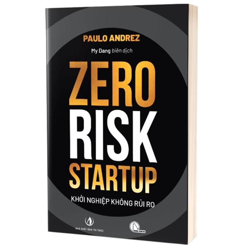Zero Risk Startup - Khởi Nghiệp Không Rủi Ro