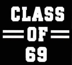 CLASS OF 69