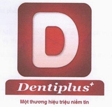 D Dentiplus+ Một thương hiệu triệu niềm tin