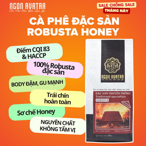 Cà Phê Đặc Sản ROBUSTA HONEY Nguyên Chất Rạng Mộc Body Đắng Đầm Hậu Vị Ngọt Sâu