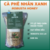 Cà Phê Nhân Xanh Robusta Honey Ngon Avatar Coffee Chọn Lọc Trái Chín Hoàn Toàn, S16, Chưa Rang