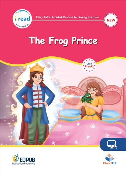 The Frog Prince - Fairy Tales Graded Reader