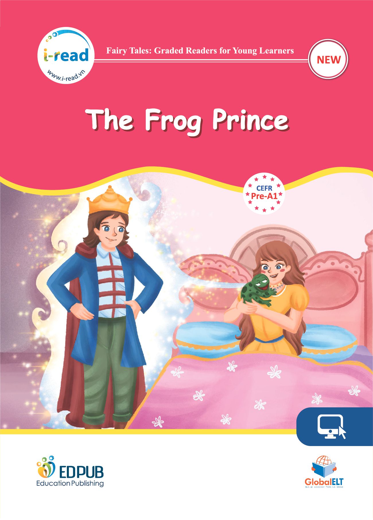 The Frog Prince - Fairy Tales Graded Reader