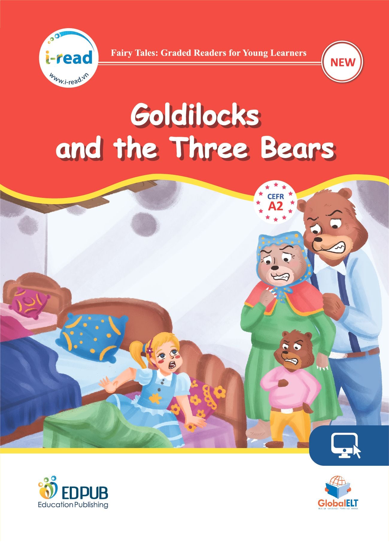 Goldilocks and the Three Bears - Fairy Tales Graded Reader