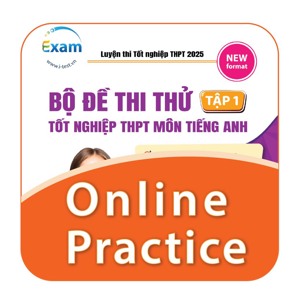 [Online Practice Test] Trọn bộ ôn luyện tốt nghiệp THPT