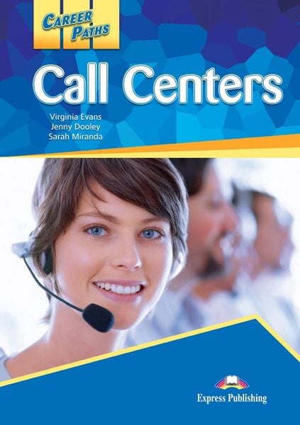 Career Paths Call Centers (Esp) Student's Book With Crossplatform Application