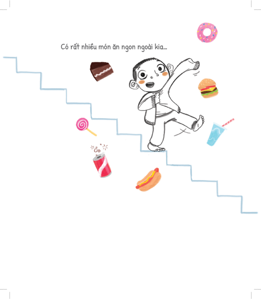 Tủ sách dạy con ứng xử - Con không cần phải thích, con chỉ cần ăn thôi!