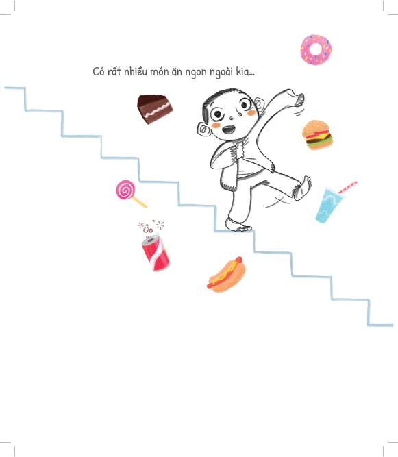 Tủ sách dạy con ứng xử - Con không cần phải thích, con chỉ cần ăn thôi!