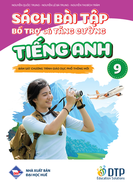 Sách Bài Tập bổ Trợ và Tăng Cường - Tiếng Anh 9