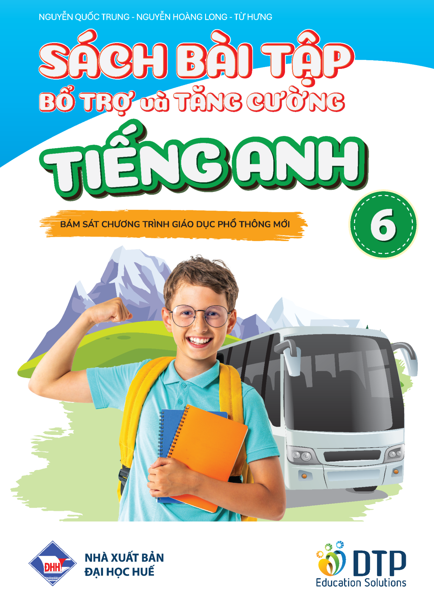 Sách Bài Tập bổ Trợ và Tăng Cường - Tiếng Anh 6