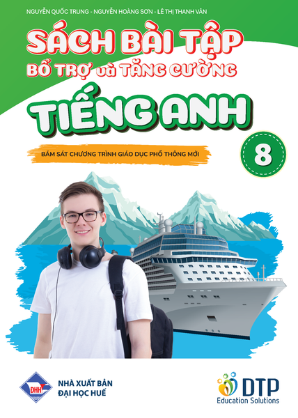 Sách Bài Tập bổ Trợ và Tăng Cường - Tiếng Anh 8
