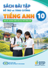 Sách Bài Tập bổ Trợ và Tăng Cường - Tiếng Anh 10