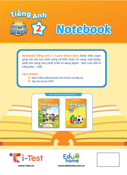 Tiếng Anh 2 i-Learn Smart Start - Notebook