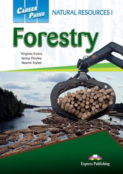 Career Paths Natural Resources 1 Forestry (Esp) Student's Book With Digibooks Application