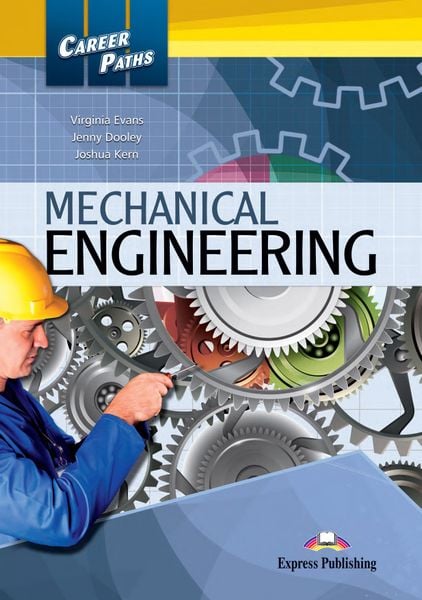 Career Paths Mechanical Engineering (Esp) Student's Book With Crossplatform Application