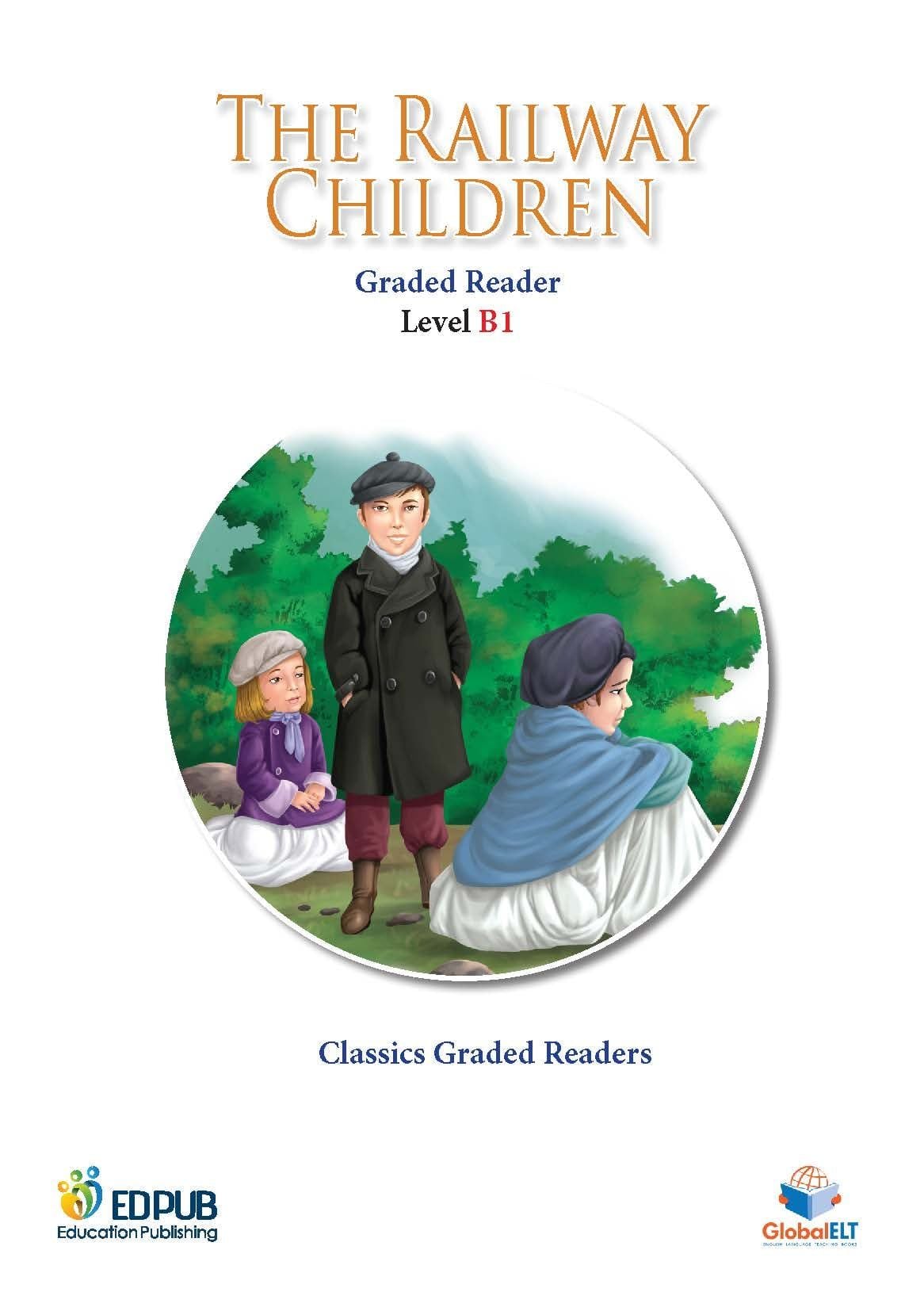 The Railway Children - Classics Graded Readers