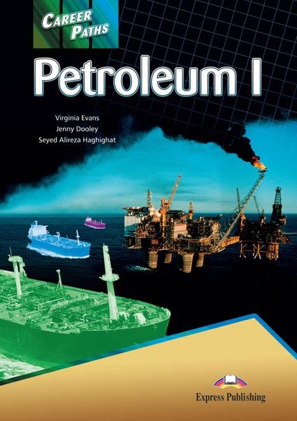 Career Paths Petroleum 1 (Esp) Student's Book With Crossplatform Application