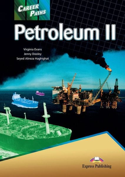 Career Paths Petroleum 2 (Esp) Student's Book With Crossplatform Application