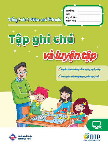 Tiếng Anh 4 Extra and Friends - Tập ghi chú và luyện tập