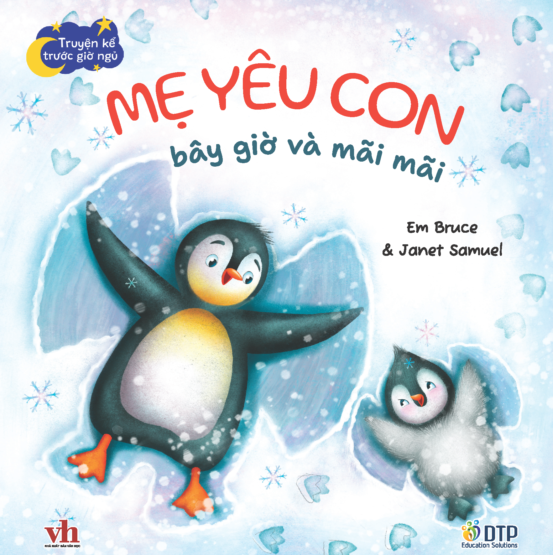Truyện kể trước giờ ngủ - Mẹ yêu con bây giờ và mãi mãi