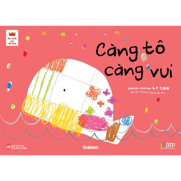 Càng Tô Càng Vui - Tủ sách vui để học