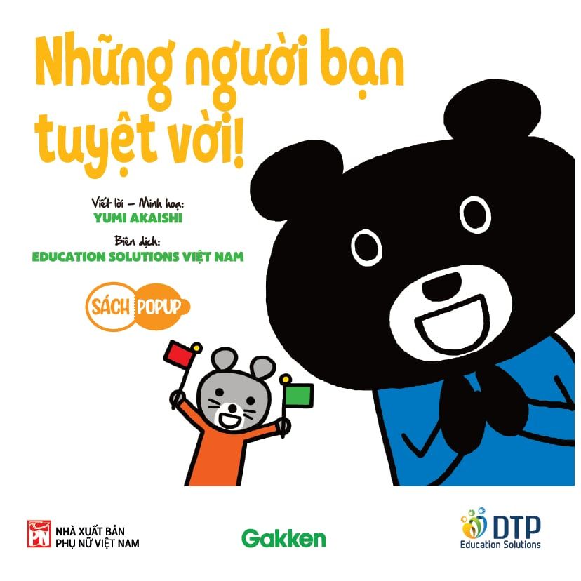 Những Người Bạn Tuyệt Vời! - Sách Pop-up - Tủ sách Ehon cho bé