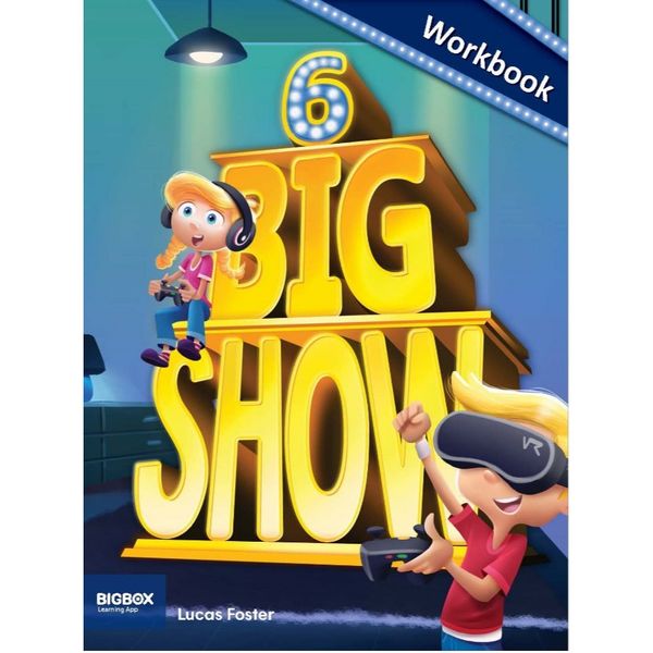 Big Show 6  - Workbook