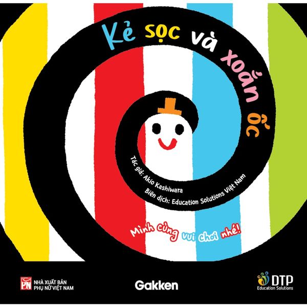 Kẻ Sọc và Xoắn Ốc - Mình cùng vui chơi nhé! - Tủ sách Ehon cho bé