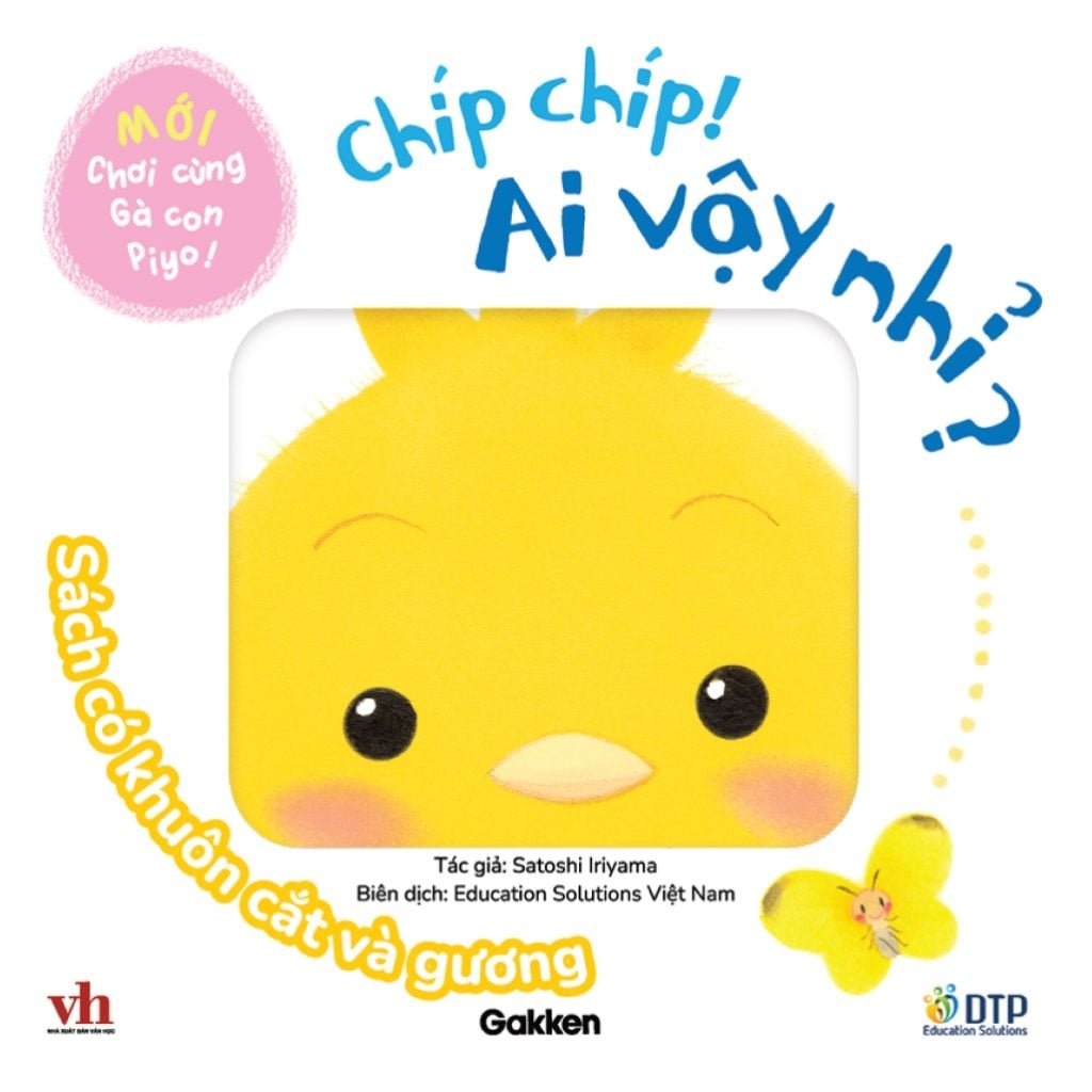Chíp chíp! Ai vậy nhỉ? - Chơi cùng Gà con Piyo! (Mới) - Sách có khuôn cắt và gương