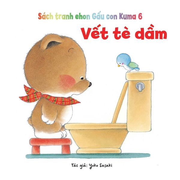 Vết tè dầm - Tủ sách Ehon cho bé - Sách tranh Ehon Gấu con Kuma