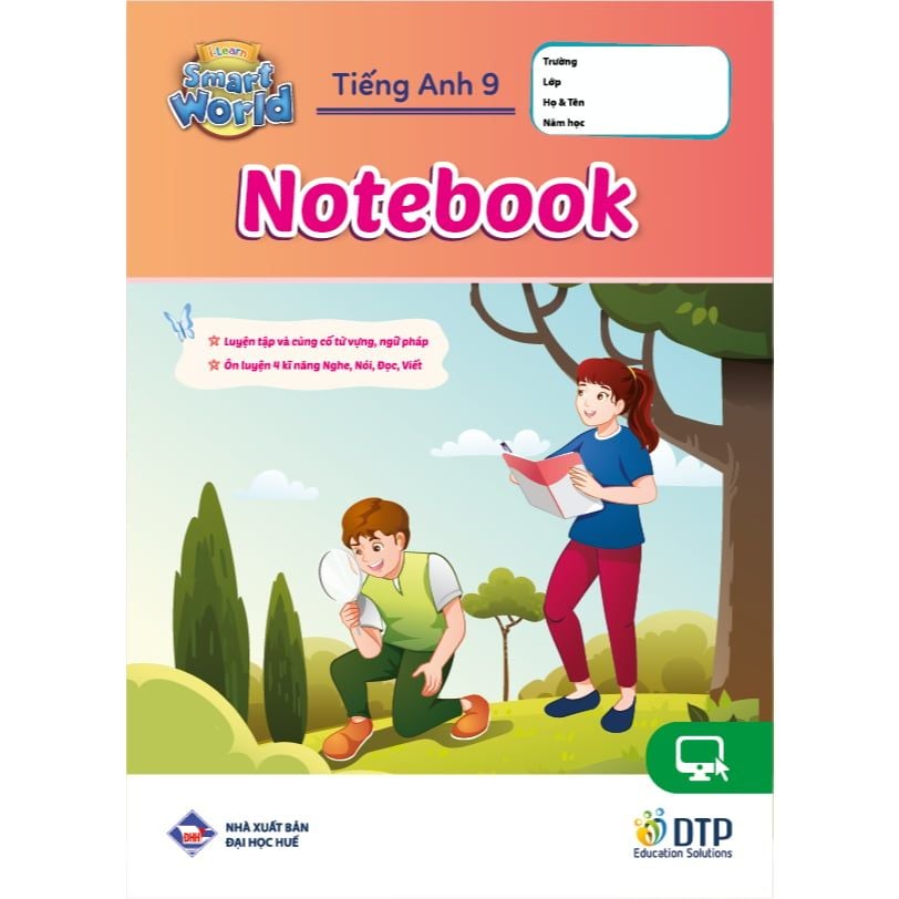 Tiếng Anh 9 i-Learn Smart World - Trọn bộ (Sách học sinh, Sách bài tập, Notebook)