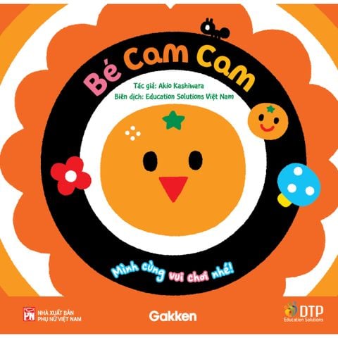 Bé cam cam - Mình cùng vui chơi nhé! - Tủ sách Ehon cho bé