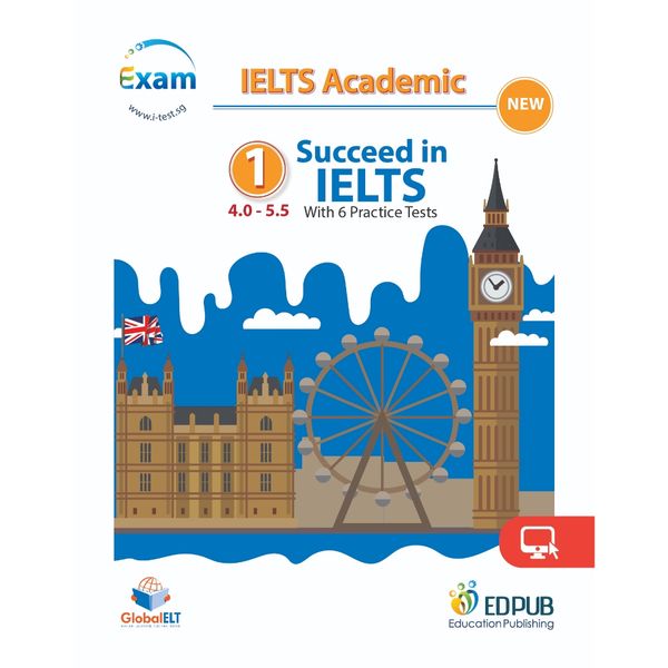 Succeed in IELTS 1 (4.0-5.5) with 6 Practice Tests (New)