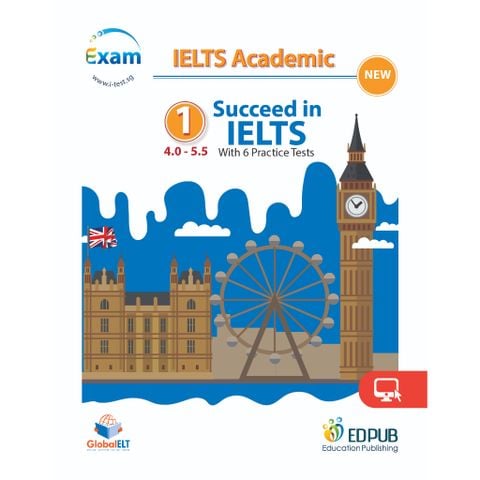 Succeed in IELTS 1 (4.0-5.5) with 6 Practice Tests (New)