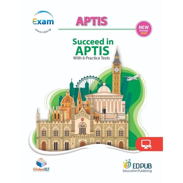 Succeed in APTIS with 6 Practice Tests - New format 2020