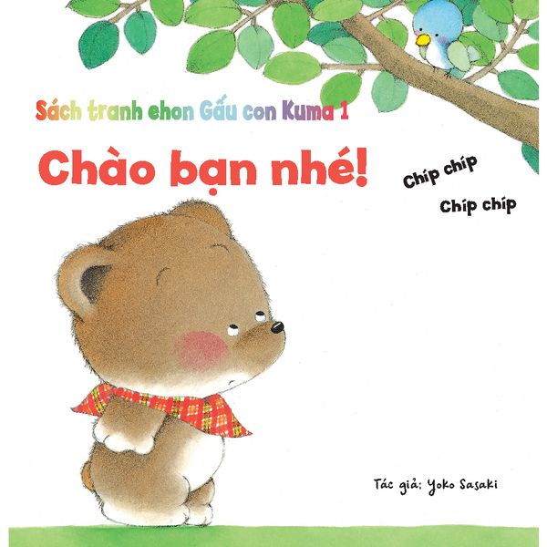 Chào bạn nhé!​ - Tủ sách Ehon cho bé - Sách tranh Ehon Gấu con Kuma