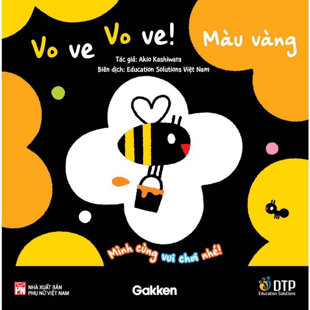 Vo ve vo ve! Màu Vàng - Mình cùng vui chơi nhé! - Tủ sách Ehon cho bé