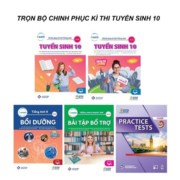Trọn bộ sách chinh phục kì thi Tuyển sinh 10