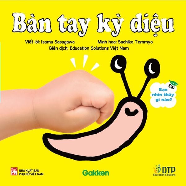 Bàn tay kỳ diệu - Vui đùa cùng đôi tay - Bé nhìn thấy gì nào? -Tủ sách Ehon cho bé