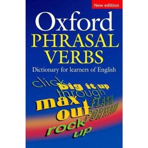 Oxford Phrasal Verbs Dictionary for Learners of English, Second Edition: Paperback