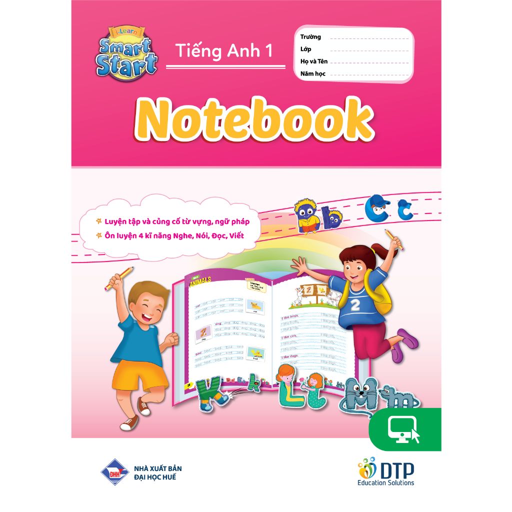 Tiếng Anh 1 i-Learn Smart Start - Gói số hóa giáo dục siêu tiết kiệm (SB, WB, NB, Digital Pack)