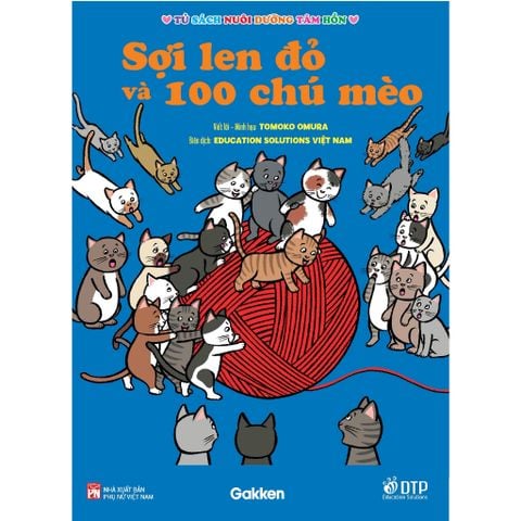 Sợi len đỏ và 100 chú mèo - Tủ sách nuôi dưỡng tâm hồn