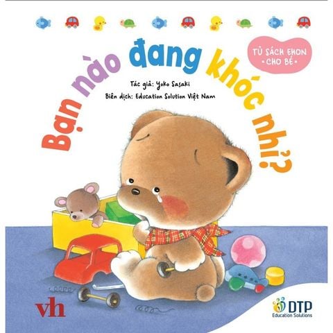 Bạn nào đang khóc nhỉ? - Tủ sách Ehon cho bé - Sách tranh Ehon Gấu con Kuma